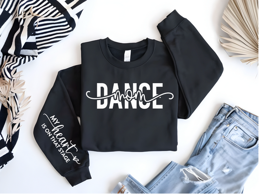 Dance Mom with Saying on Sleeve Crew Sweatshirt