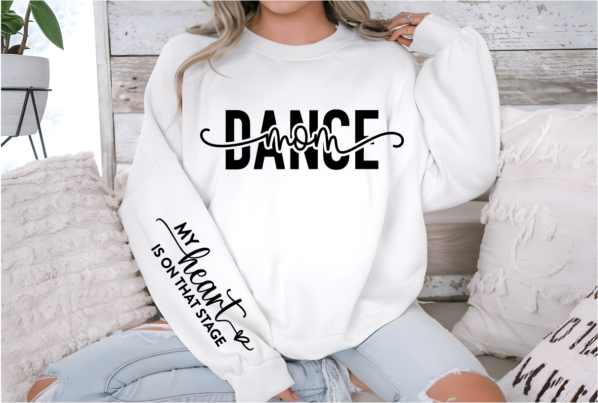 Dance Mom with Saying on Sleeve Crew Sweatshirt